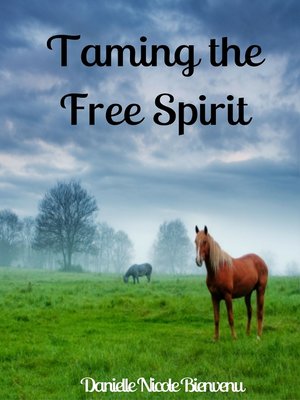 cover image of Taming the Free Spirit
